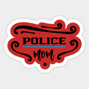 Police mom Sticker